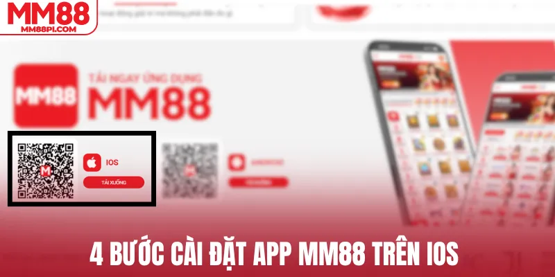4 bước cài đặt app MM88 trên iOS