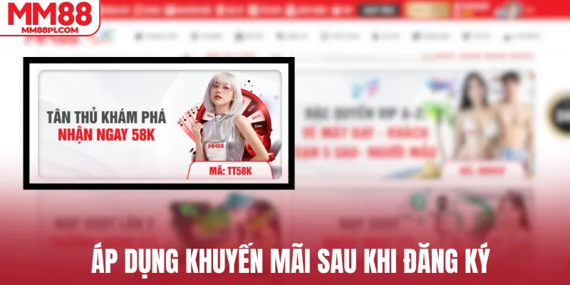 Áp dụng khuyến mãi sau đăng ký