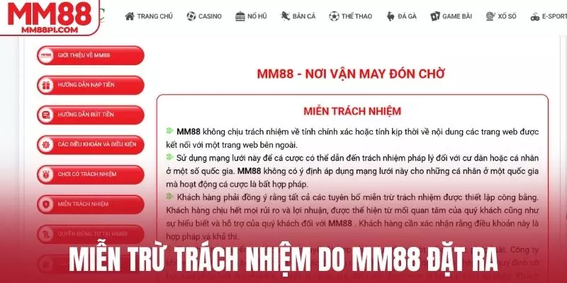 Miễn trừ trách nhiệm là chính sách do MM88 đặt ra