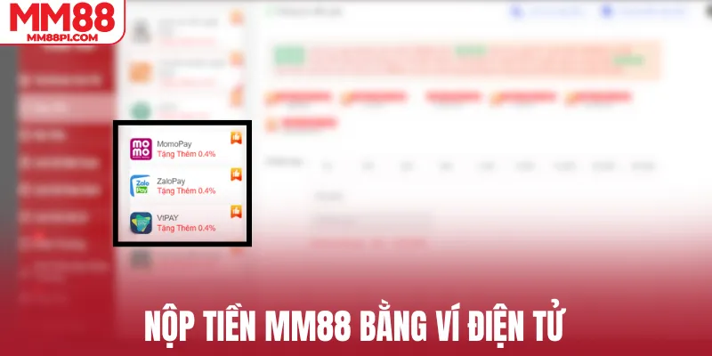 Nạp tiền MM88 bằng ví điện tử