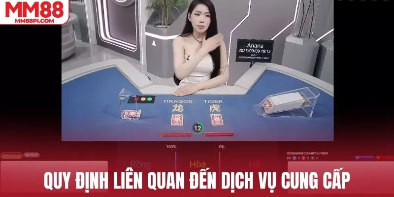 Quy định liên quan đến các dịch vụ được cung cấp