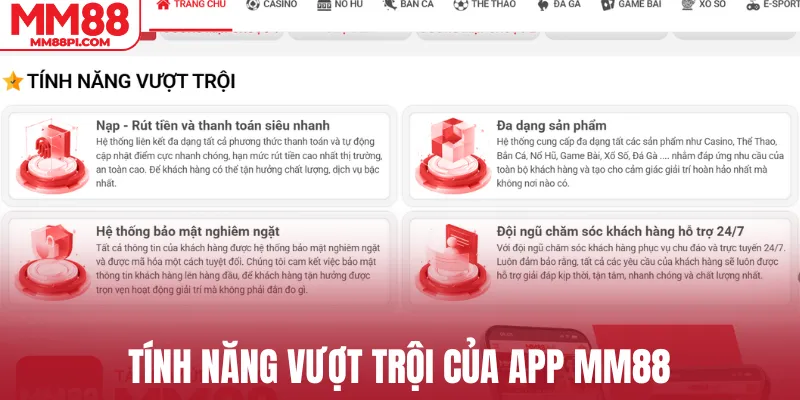 Tính năng vượt trội của app MM88