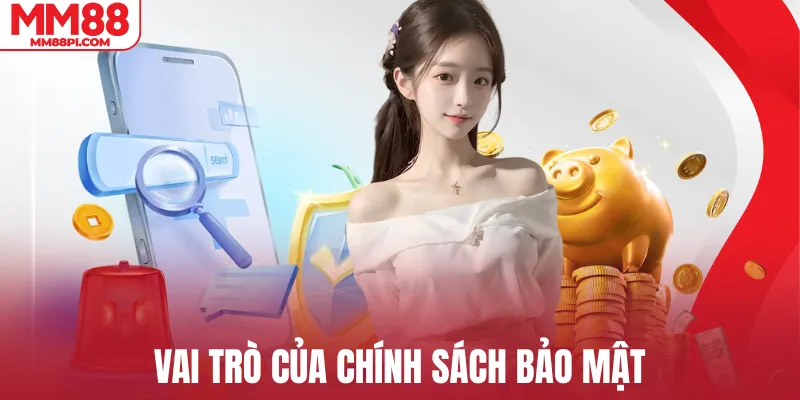 Vai trò của chính sách bảo mật